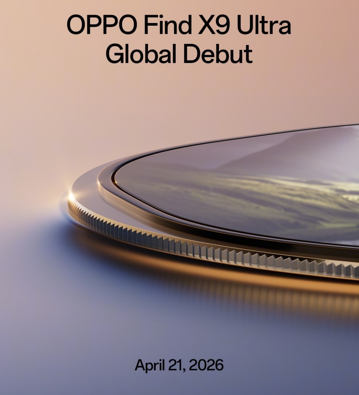 Oppo Find X9 Ultra fera ses débuts mondiaux le 21 avril