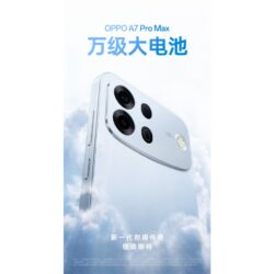 Oppo confirme officiellement l&rsquo;A7 Pro Max avec sa plus grande batterie jamais conçue