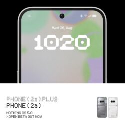 Deux autres téléphones Nothing bénéficient de la version bêta de Nothing OS 5.0
